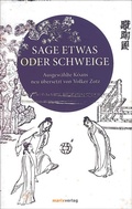 Cover: Sage etwas oder schweige - marix Verlag ein Imprint von Verlagshaus R&ouml;merweg