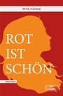 Cover: Rot ist schön - Lauinger Verlag