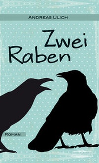 Enlarge image Cover: Zwei Raben - Lauinger Verlag