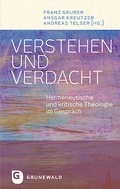Cover: Verstehen und Verdacht - Matthias-Gr&uuml;newald
