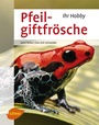 Cover: Pfeilgiftfrösche - Verlag Eugen Ulmer