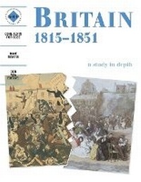 Enlarge image Cover: Britain 1815-1851: An SHP depth study - Hodder Murray