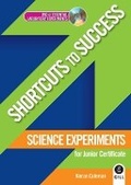 Cover: Shortcuts to Success: Science Experiments - Gill Education