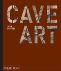Cover: Cave Art - Phaidon Press Ltd