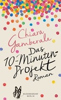Cover: Das Zehn-Minuten-Projekt - Berlin Verlag