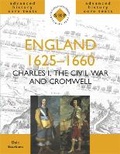 Cover: England 1625-1660: Charles I, The Civil War and Cromwell - Hodder Murray
