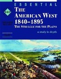 Cover: Essential The American West 1840-1895: An SHP depth study - Hodder Murray