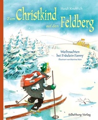 Abbildung von: Zum Christkind auf den Feldberg - Silberburg