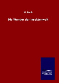 Enlarge image Cover: Die Wunder der Insektenwelt - Outlook