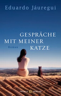 Abbildung von: Gespräche mit meiner Katze - Thiele & Brandstätter Verlag