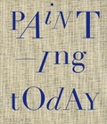 Cover: Painting Today - Phaidon Press Ltd