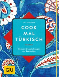 Abbildung von: Cook mal türkisch - Gräfe und Unzer