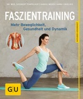 Cover: Faszientraining - Gr&auml;fe und Unzer