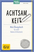 Cover: Achtsamkeit - Gr&auml;fe und Unzer