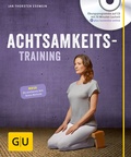 Cover: Achtsamkeitstraining (mit CD) - Gr&auml;fe und Unzer