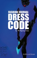 Cover: DRESSCODE Fashion Journal - Gr&auml;fe und Unzer