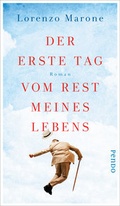 Cover: Der erste Tag vom Rest meines Lebens - Pendo Verlag