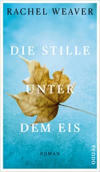 Abbildung von: Die Stille unter dem Eis - Pendo Verlag