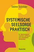 Cover: Systemische Seelsorge praktisch - Francke-Buch