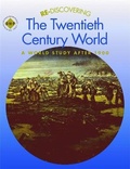 Cover: Re-discovering the Twentieth-Century World: A World Study after 1900 - Hodder Education