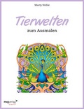 Cover: Tierwelten zum Ausmalen - mvg