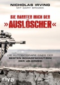 Cover: Sie nannten mich den &raquo;Ausl&ouml;scher&laquo; - Riva