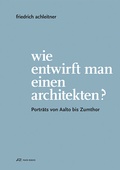 Cover: Wie entwirft man einen Architekten? - Park Books