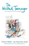Cover: The Wicked Teenager - John Murray Publishers Ltd