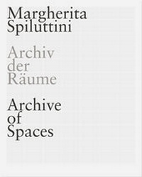 Enlarge image Cover: Archiv der Räume / Archive of Spaces - Fotohofedition