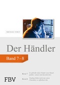 Cover: Der H&auml;ndler, Sammelband 3 - FinanzBuch Verlag