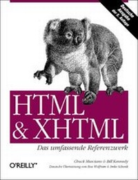 Enlarge image Cover: HTML & XHTML - Das umfassende Referenzwerk - O'Reilly