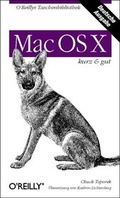 Cover: Mac OS X - kurz & gut - O'Reilly