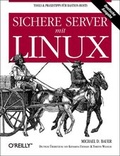 Cover: Sichere Server mit Linux - O'Reilly
