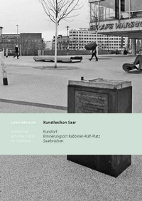 Enlarge image Cover: Kunstort Rabbiner-Rülf-Platz Saarbrücken - Verlag St. Johann
