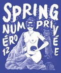 Cover: SPRING #12: Priv&eacute;e - mairisch Verlag