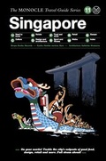 Cover: The Monocle Travel Guide to Singapore - Die Gestalten Verlag