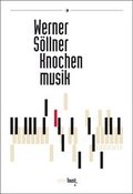 Cover: Knochenmusik - edition faust