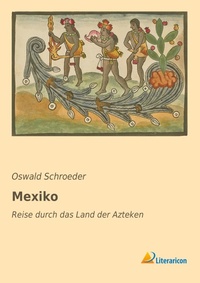 Abbildung von: Mexiko - Literaricon Verlag