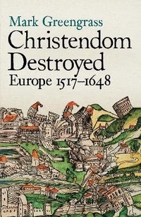 Enlarge image Cover: Christendom Destroyed - Allen Lane