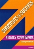Cover: Shortcuts to Success: Biology Experiments - Gill Education