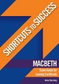 Enlarge image Cover: Shortcuts to Success: Macbeth - Gill Education