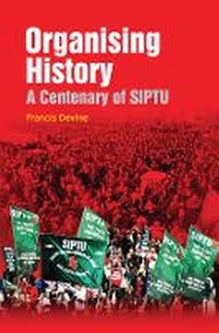 Abbildung von: SIPTU: Organising History - Gill Books