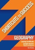 Cover: Shortcuts to Success: LC Geography Physical & Regional Geography Sample Answers - Gill Education
