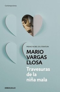 Abbildung von: Travesuras de la nina mala / The Bad Girl - Debolsillo