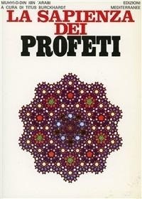 Abbildung von: La sapienza dei profeti - Orizzonti dello spirito;Edizioni Mediterranee