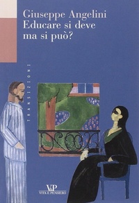 Abbildung von: Educare si deve, ma si può? - Transizioni;Vita e Pensiero