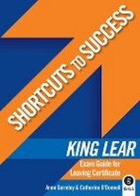 Enlarge image Cover: Shortcuts to Success: King Lear - Gill Education