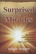 Cover: Surprised by Miracles - Evangelista Media
