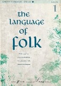 Abbildung von: Language of Folk 1: Elementary to Intermediate - Faber Music Ltd