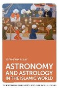 Cover: Astronomy and Astrology in the Islamic World - Edinburgh University Press